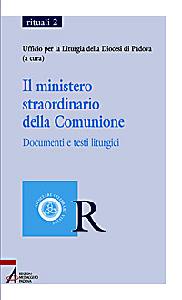 DIOCESI DI PADOVA, Il ministero straordinario della Comunione