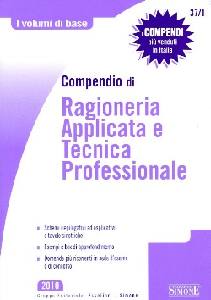 AA.VV., Compendio di ragioneria applicata e tecnica prof.