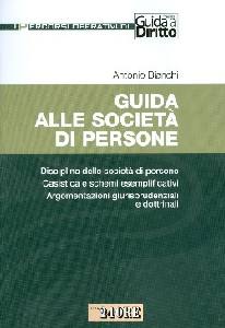 BIANCHI ANTONIO, Guida alle societ di persone