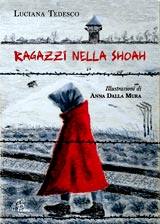 TEDESCO LUCIANA, Ragazzi nella shoah