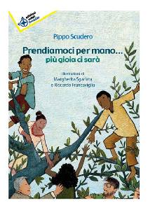 SCUDERO PIPPO, Prendiamoci per mano  pi gioia ci sar