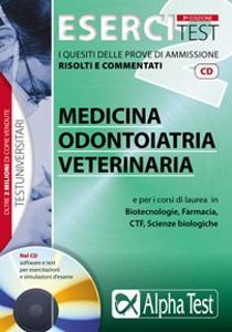 ALPHA TEST, Esercitest 2 Medicina odontoiatria Veterinaria