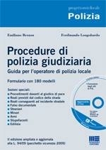 BEZZON - LONGOBARDO, Procedure di polizia giudiziaria