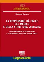 CASSANO GIUSEPPE, La responsabilit civile del medico e struttura