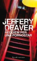 DEAVER JEFFERY, requiem per una pornostar