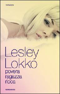 LOKKO LESLEY, povera ragazza ricca