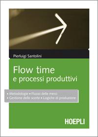 SANTOLINI PIERLUIGI, Flow time e processi produttivi