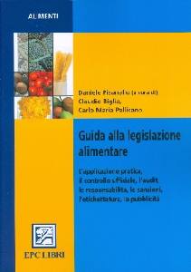 AA.VV., Guida alla legislazione alimentare
