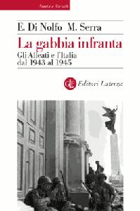 DI NOLFO SERRA, La gabbia infranta. Gli Alleati e l