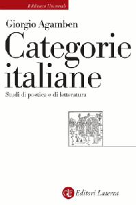 AGAMBEN GIORGIO, Categorie italiane. Studi di poetica e letteratura