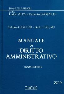 GAROFOLI -  FERRARI, Manuale di diritto amministrativo