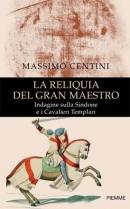 CENTINI MASSIMO, la reliquia del gran maestro