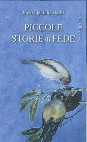 BOUCHARD EGIDI, Piccole storie di fede