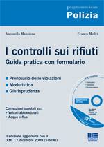 MANZIONE ANTONELLA, I controlli sui rifiuti.Guida pratica e formulario