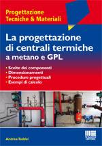 TADDEI ANDREA, Progettazione di centrali termiche a metano e GPL