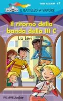 LEVI LIA, Il ritorno della banda della IIIc