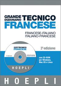 AA.VV., Grande dizionario tecnico francese con CD-ROM