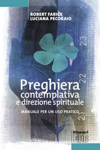 FARICY - PECORAIO, Preghiera contemplativa e direzione spirituale