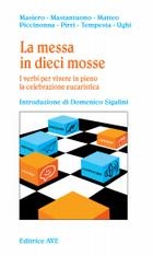 AA.VV., La messa in dieci mosse