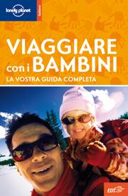 LONELY PLANET, Viaggiare con i bambini