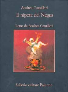 CAMILLERI ANDREA, Il nipote del negus audiolibro