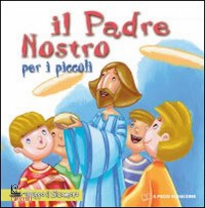 GRUPPO SICOMORO, Il padre nostro per i piccoli