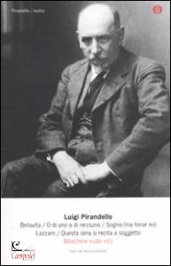 PIRANDELLO LUIGI, Bellavita - o di uno o di nessuno