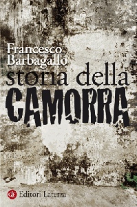 BARBAGALLO FRANCESCO, Storia della camorra