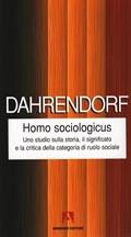 DAHRENDORF, Homo sociologicus