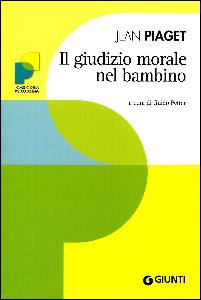 PIAGET JEAN, Il giudizio morale nel bambino