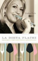 FLACHI EVELINA, La dieta flachi