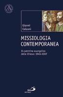 COLZANI GIANNI, Missiologia contemporanea