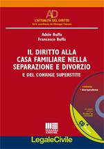 BUFFA A. & FRANCESCO, Diritto alla casa familiare nella separazione e ..