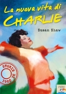 SHAW SUSAN, La nuova vita di Charlie