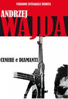 WAJDA ANDREI, Cenere e diamanti