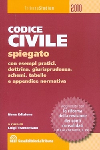 TRAMONTANO LUIGI, Codice civile spiegato con esempi pratici,....