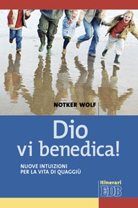 WOLF NOTKER, Dio vi benedica