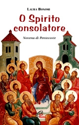 BONOMI LAURA, O spirito consolatore  novena Pentecoste