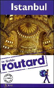 GUIDE ROUTARD, Istanbul