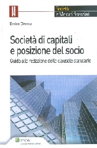 CIVERRA ENRICO, Societ di capitali e posizione del socio