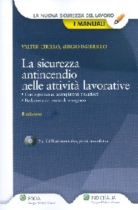 CIRILLO INZERILLO, La sicurezza antincendio nelle attivit lavorative