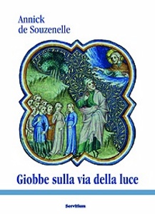 DE SOUZENELLE ANNICK, Giobbe sulla via della luce