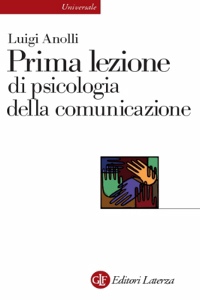 ANOLLI LUIGI, Prima lezione di psicologia