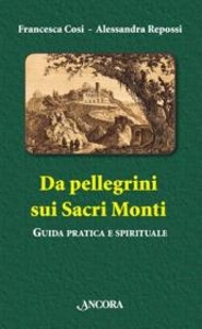 COSI - REPOSSI, Da pellegrini sui sacri monti