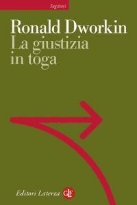 DWORKIN RONALD, la giustizia in toga