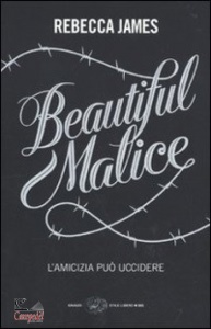 JAMES REBECCA, Beautiful malice. L