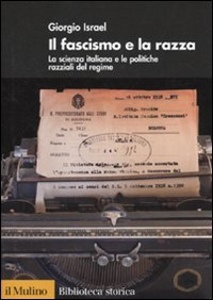 ISRAEL GIORGIO, il fascismo e la razza