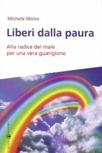 MOISO MICHELE, Liberi dalla paura