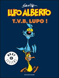 SILVER, lupo alberto. t.v.b. lupo!