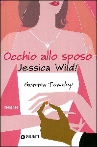 WILD JESSICA, Occhio allo sposo